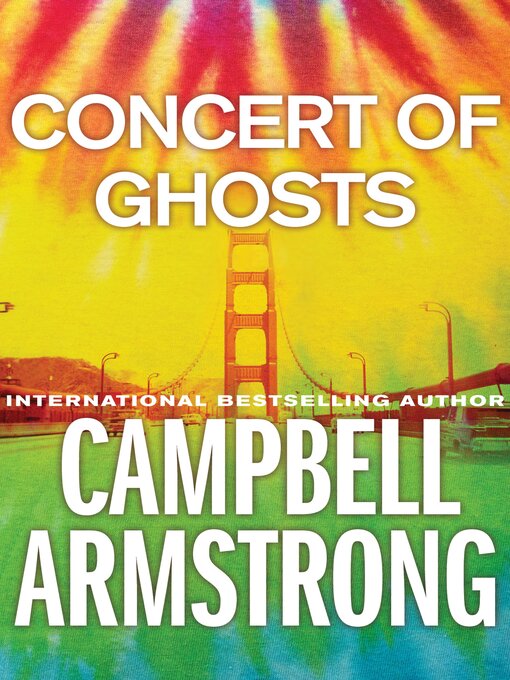 Title details for Concert of Ghosts by Campbell Armstrong - Available